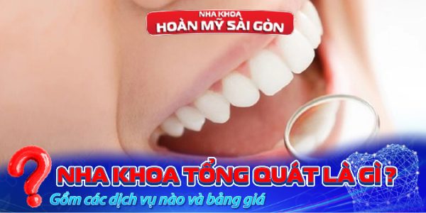 nha khoa tổng quát