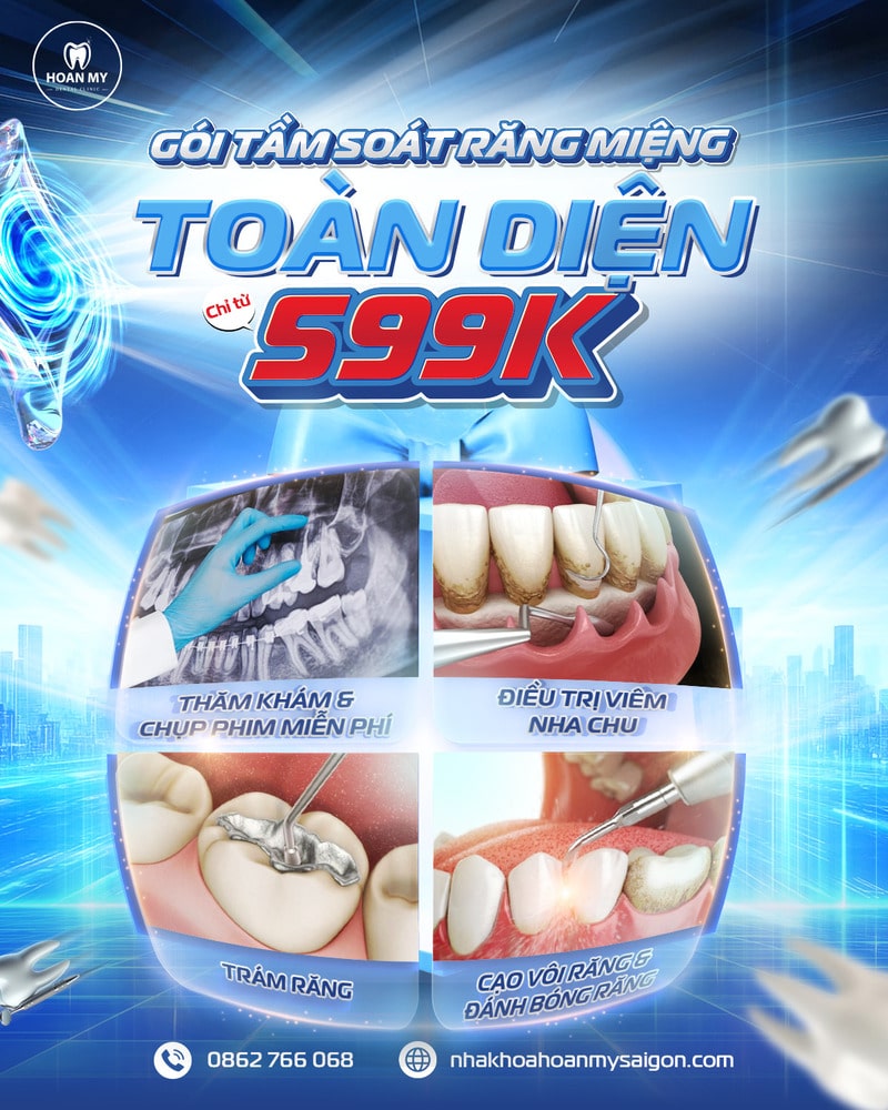Các dịch vụ có trong gói tầm soát răng miệng toàn diện 599K