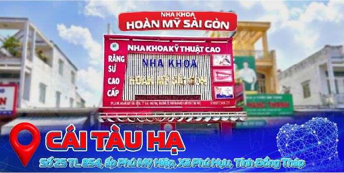 Nha Khoa Hoàn Mỹ Sài Gòn - Chi nhánh Cái Tàu Hạ, Đồng Tháp