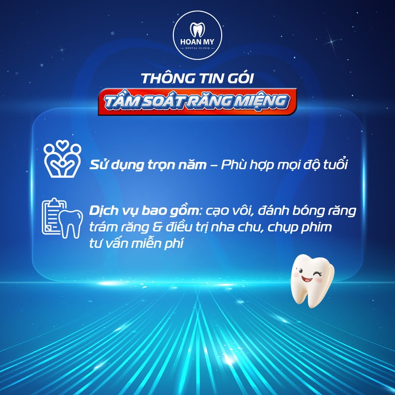 Thông tin gói tầm soát răng miệng 599K tại Hoàn Mỹ Sài Gòn